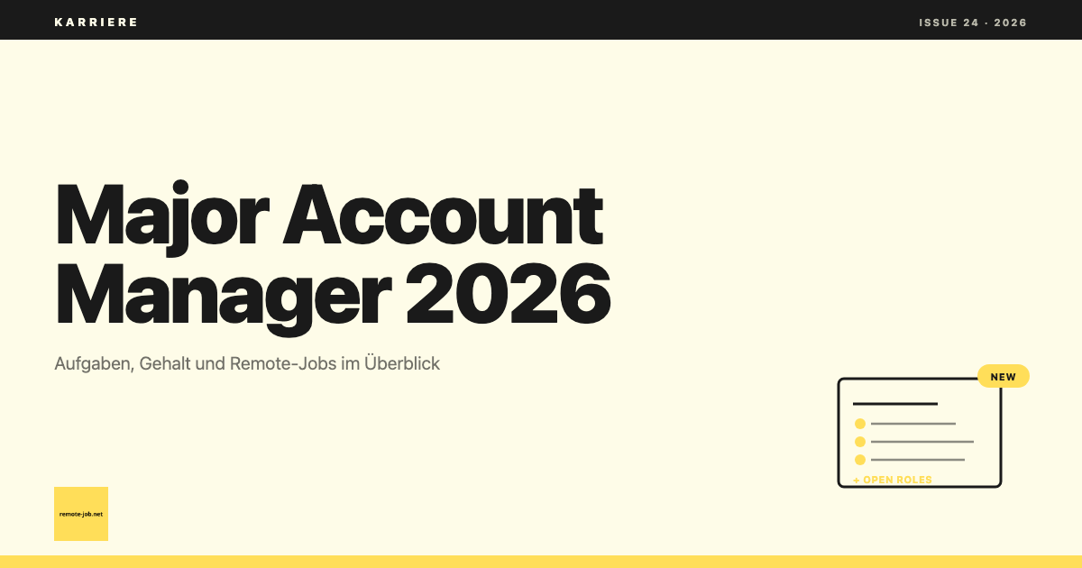 remote-job.net: Major Account Manager 2026: Aufgaben, Gehalt & Remote-Jobs