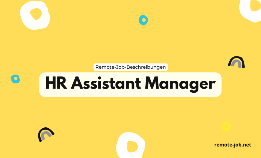 HR Assistant: Aufgaben, Gehalt und Ausbildung [2023]