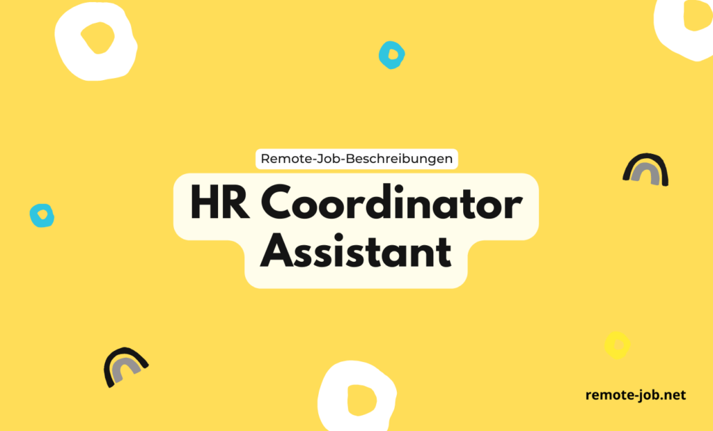 HR Coordinator: Aufgaben, Gehalt und Ausbildung [2023]