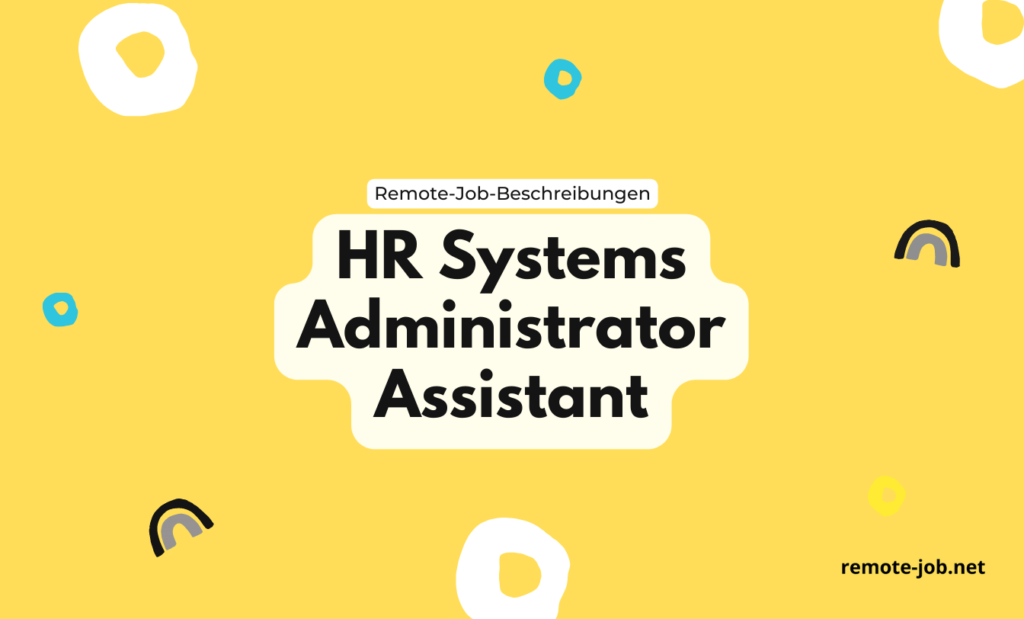 HR Systems Administrator: Aufgaben, Gehalt und Ausbildung [2023]
