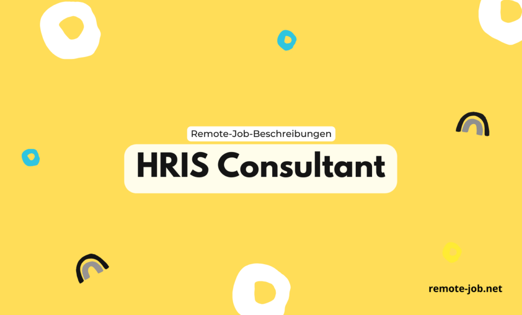 HRIS Analyst: Aufgaben, Gehalt und Ausbildung [2023]