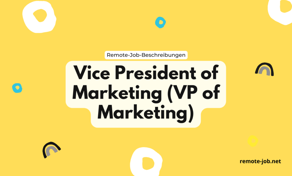 Vice President of Marketing (VP of Marketing): Aufgaben, Gehalt und Ausbildung [2023]