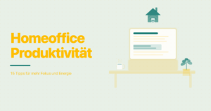 Homeoffice Produktivität: Laptop auf Schreibtisch mit Homeoffice-Setup